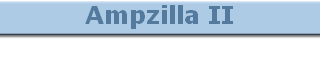 Ampzilla II